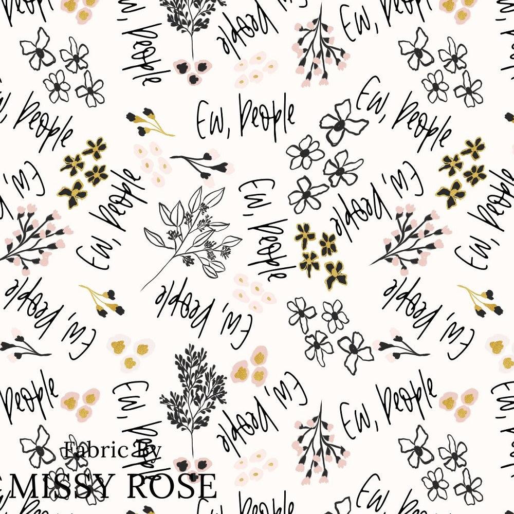 Design 242 Ew People Fabric – custom printed pre-order fabric Australia | Fabric by Missy Rose