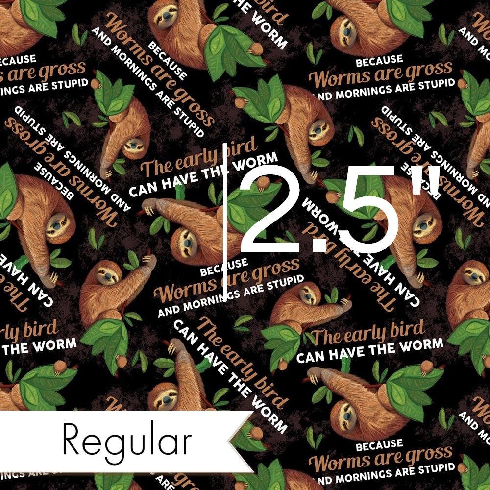 Design 269 - Sloth Fabric | Funny Sloth Worms Are Gross Print | Missy Rose
