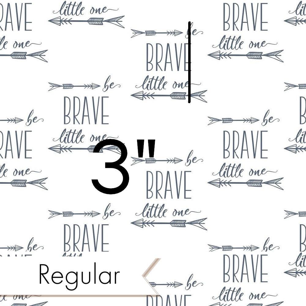 Design 315 Be Brave Fabric – made-to-order custom fabric by the metre | Fabric by Missy Rose