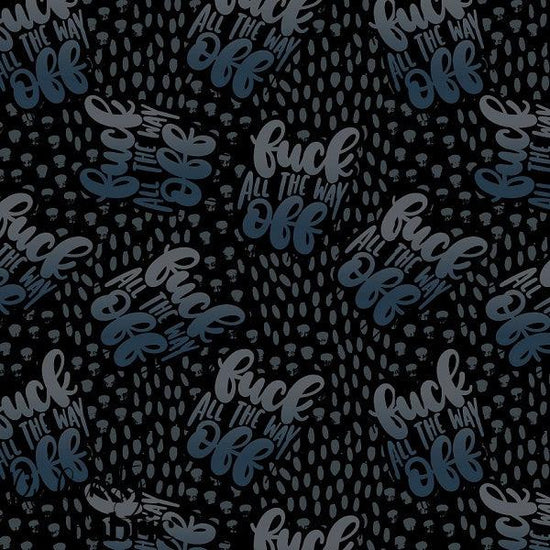 Load image into Gallery viewer, Profanity 266 - Swear Word Fabric - Fabric by Missy Rose Pre-Order
