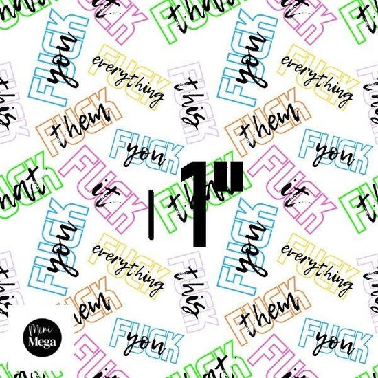 Profanity 453 - Swear Word Fabric - Fabric by Missy Rose Pre-Order