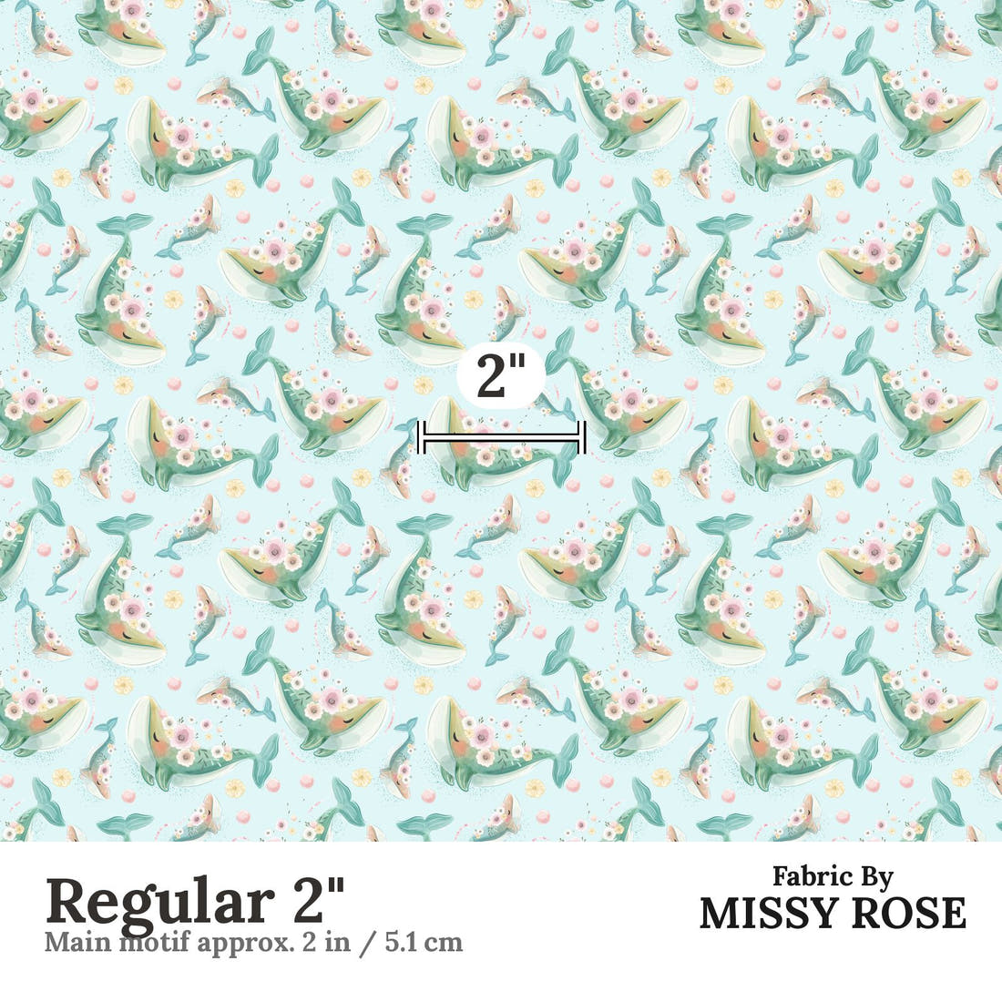 Design 1005 Floral Whale Fabric Regular 2 inch print scale guide | Fabric by Missy Rose