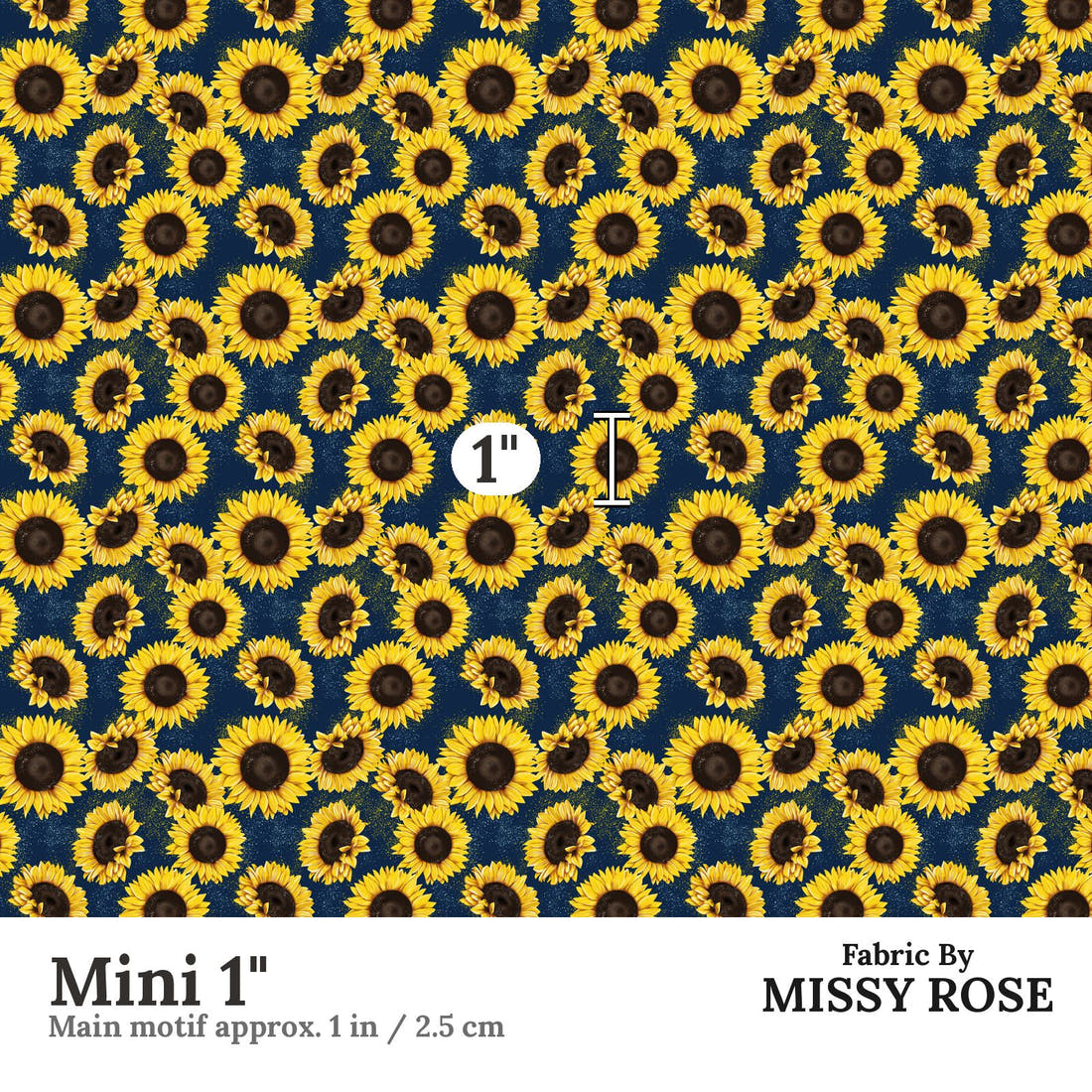 Design 1022 Sunflower Fabric Mini 1 inch print scale guide | Fabric by Missy Rose