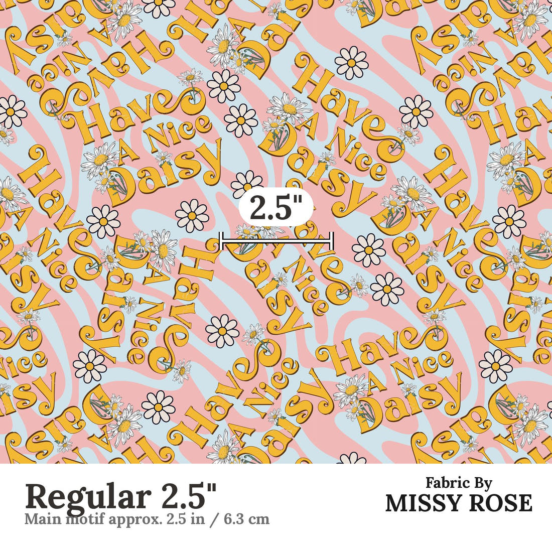 Design 1050 Daisy Fabric Regular 2.5 inch print scale guide | Fabric by Missy Rose