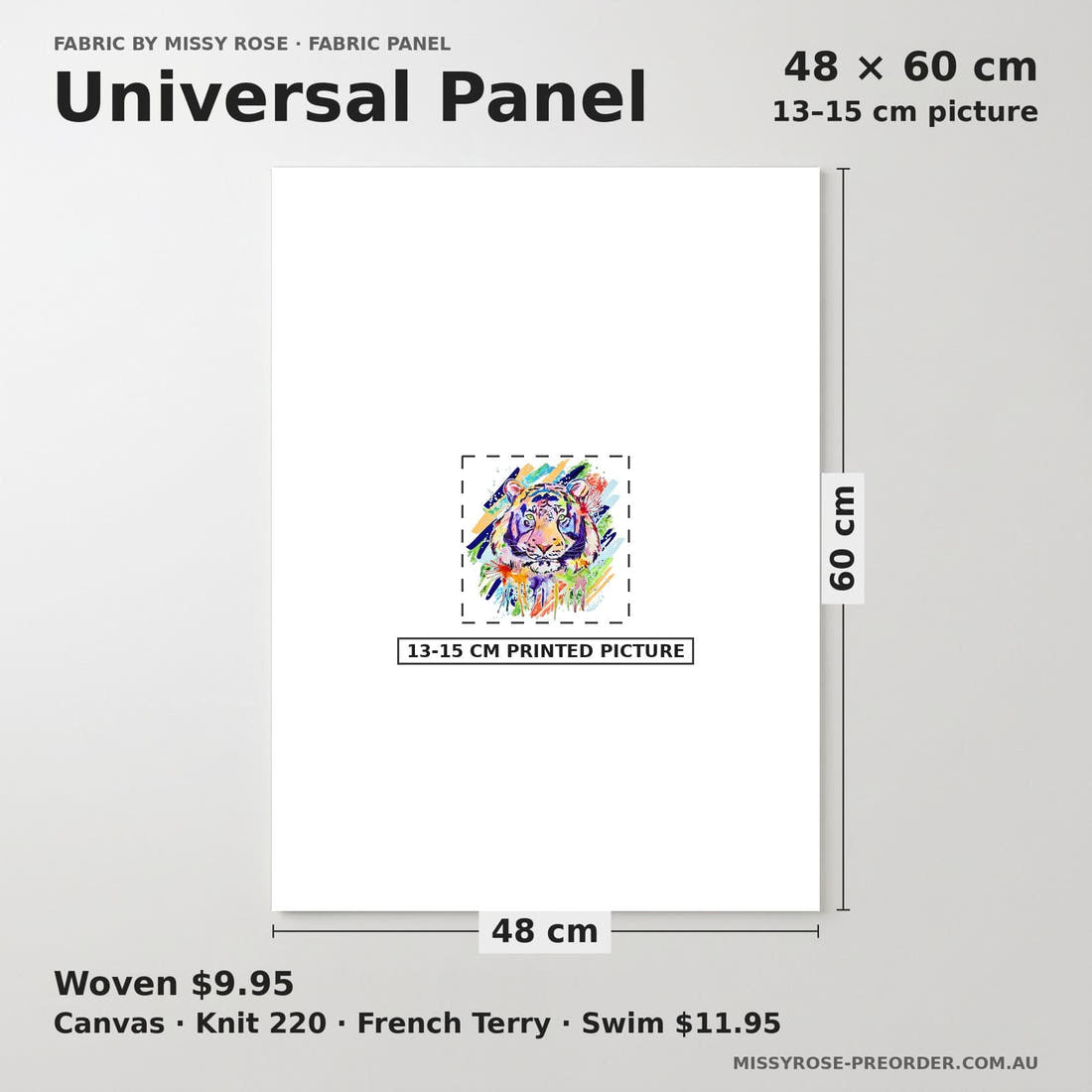 Design 1052 Watercolour Tiger Panel universal panel sizing – 13–15 cm printed picture on 48 × 60 cm fabric | Fabric by Missy Rose