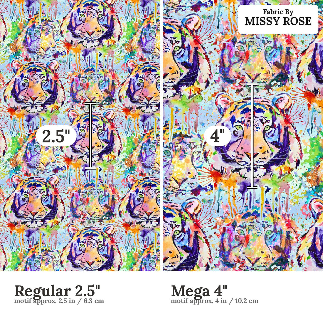 Design 1052 Watercolour Tiger Fabric Regular 2.5 inch vs Mega 4 inch print scale side by side | Fabric by Missy Rose