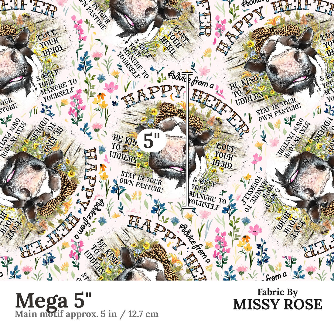 Design 106 Happy Heifer Fabric Mega 5" - print scale | Fabric by Missy Rose