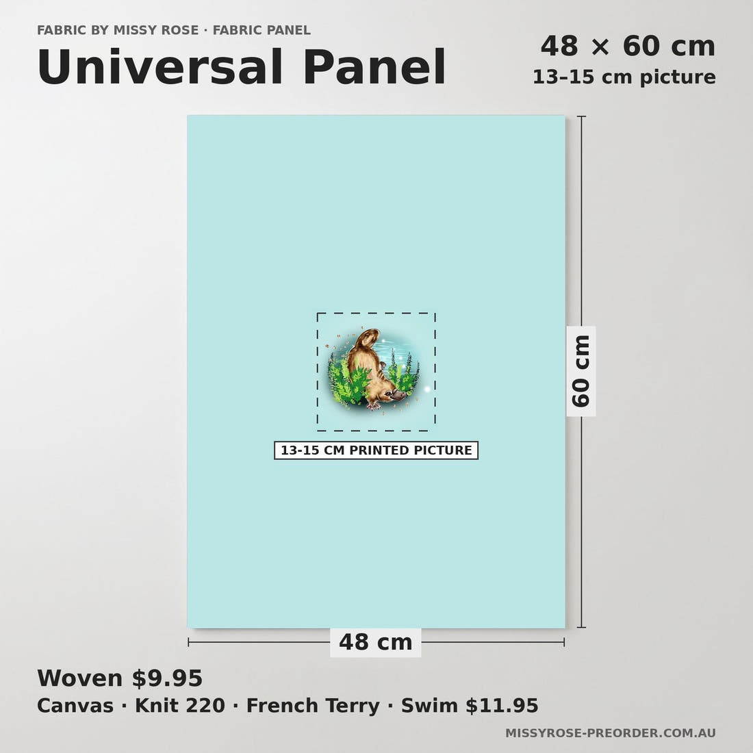 Design 1068 Platypus Panel universal panel sizing – 13–15 cm printed picture on 48 × 60 cm fabric | Fabric by Missy Rose