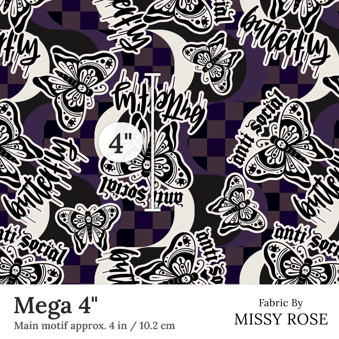Design 11 Antisocial Butterfly Fabric Mega 4 inch print scale guide | Fabric by Missy Rose