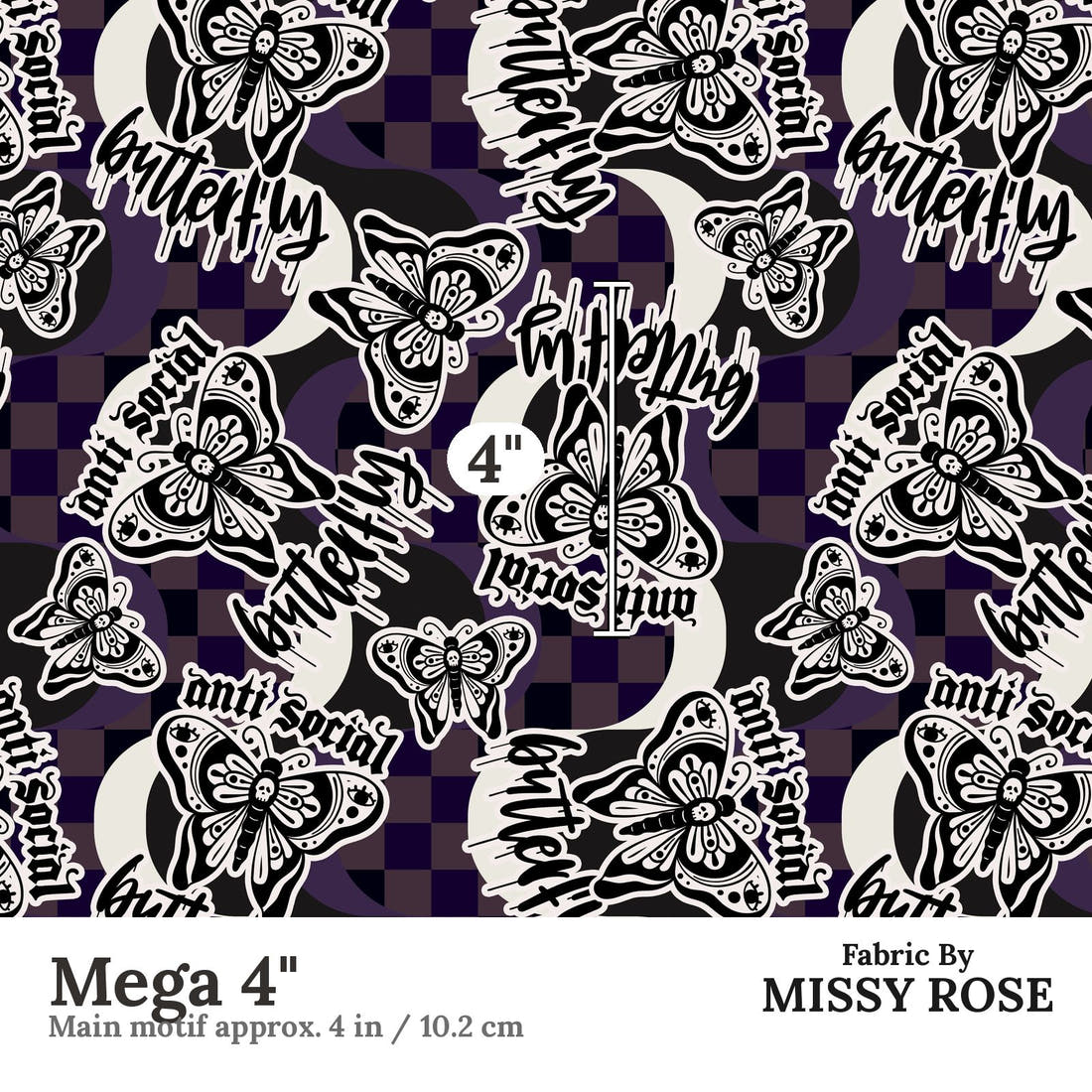 Design 11 Antisocial Butterfly Fabric Mega 4" - print scale | Fabric by Missy Rose