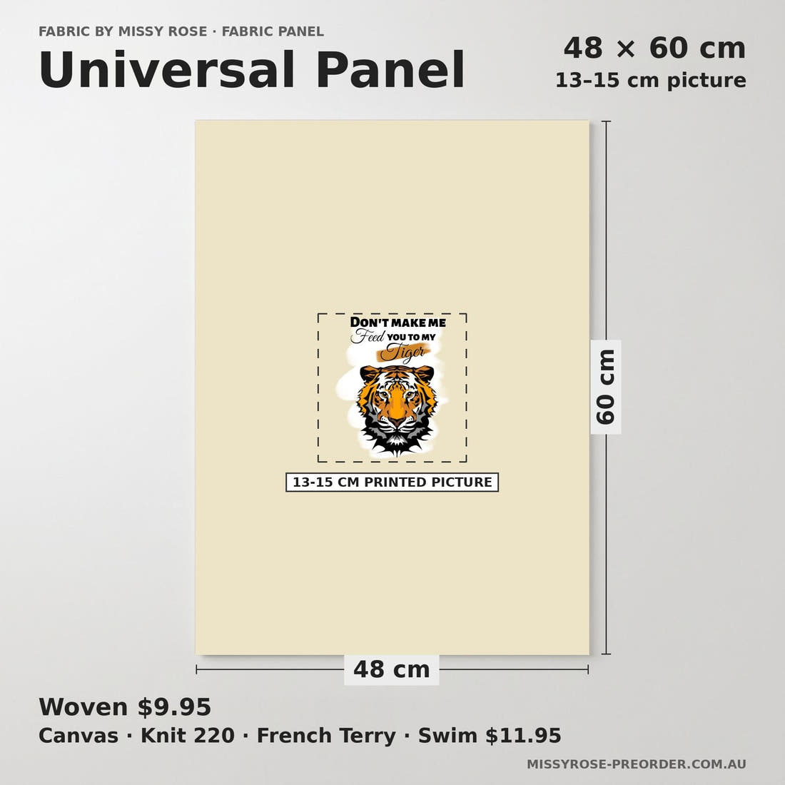 Design 1107 Tiger Panel universal panel sizing – 13–15 cm printed picture on 48 × 60 cm fabric | Fabric by Missy Rose