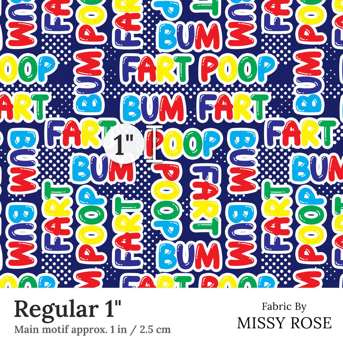 Design 112 Naughty Words Fabric Regular 1 inch print scale guide | Fabric by Missy Rose