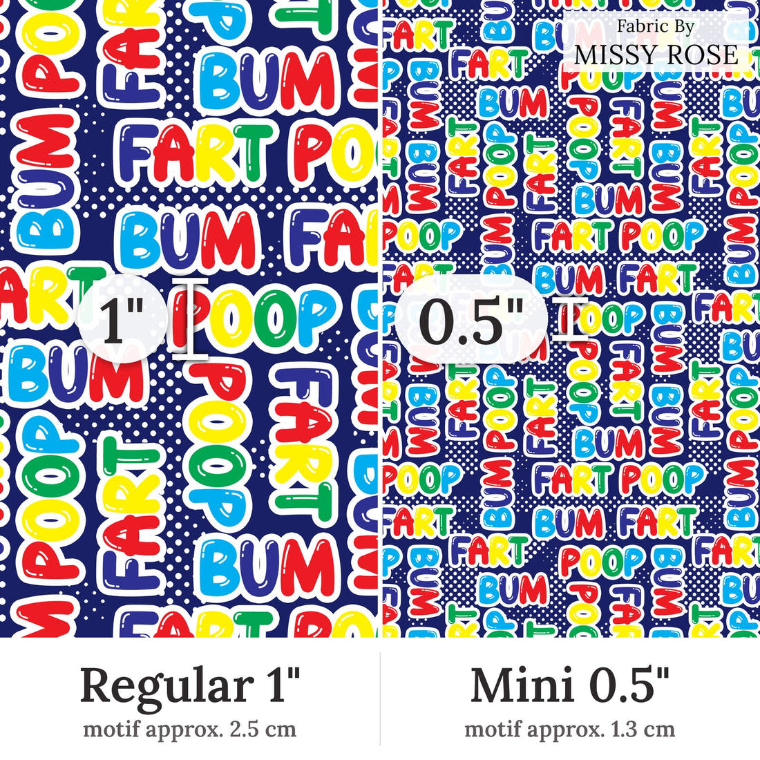 Design 112 Naughty Words Fabric Regular 1 inch vs Mini 0.5 inch print scale side by side | Fabric by Missy Rose