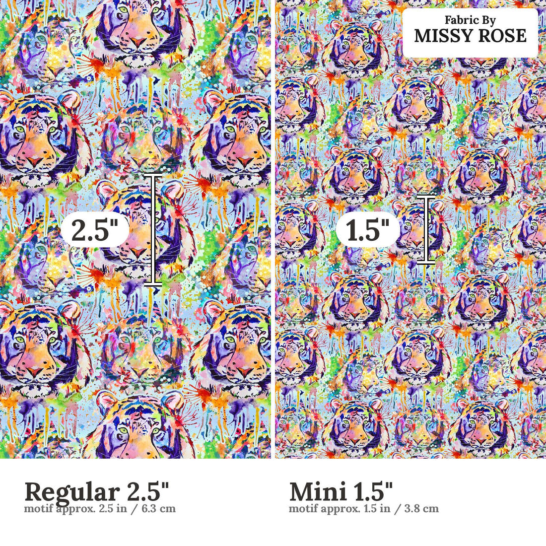 Design 1124 Watercolour Tiger Fabric Regular 2.5 inch vs Mini 1.5 inch print scale side by side | Fabric by Missy Rose