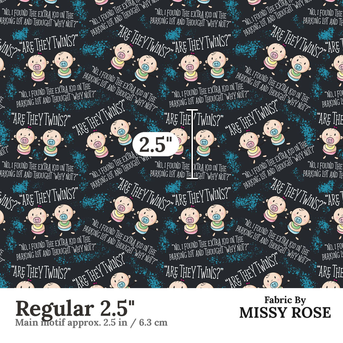 Design 1129 Twins Fabric Regular 2.5 inch print scale guide | Fabric by Missy Rose
