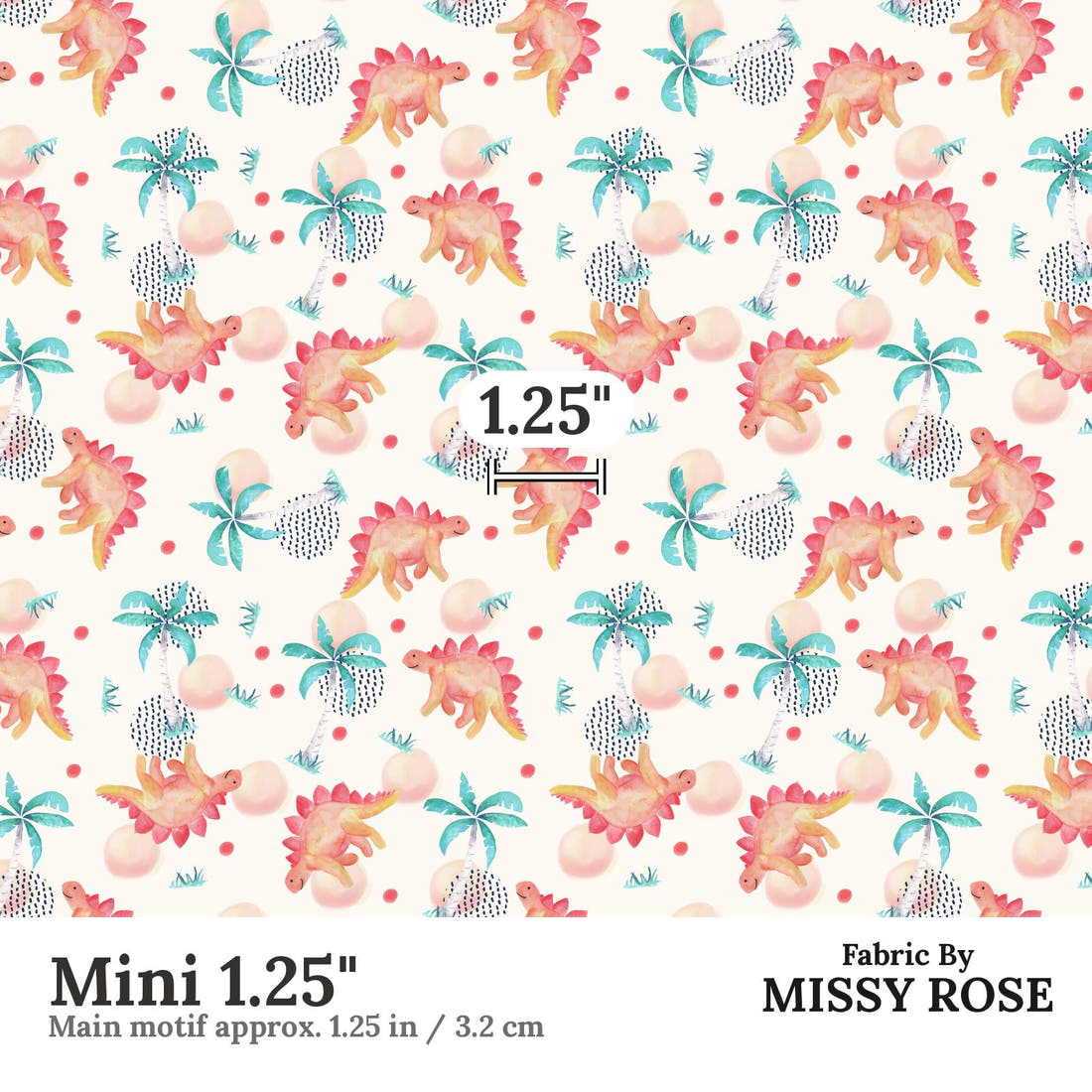 Design 1150 Watercolour Dinosaur Fabric Mini 1.25 inch print scale guide | Fabric by Missy Rose
