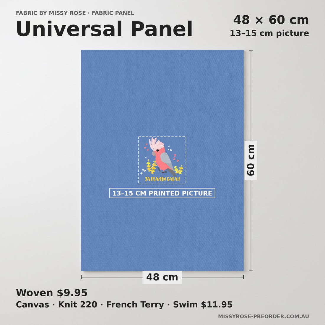 Design 120 Blue Galah Panel universal panel sizing – 13–15 cm printed picture on 48 × 60 cm fabric | Fabric by Missy Rose