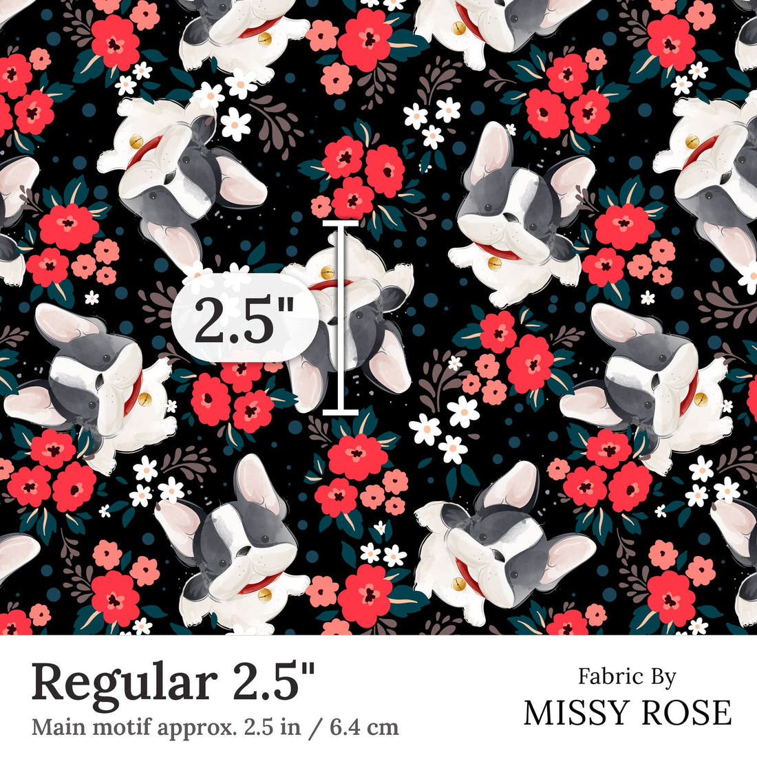 Design 130 Black Frenchie Fabric Regular 2.5 inch print scale guide | Fabric by Missy Rose