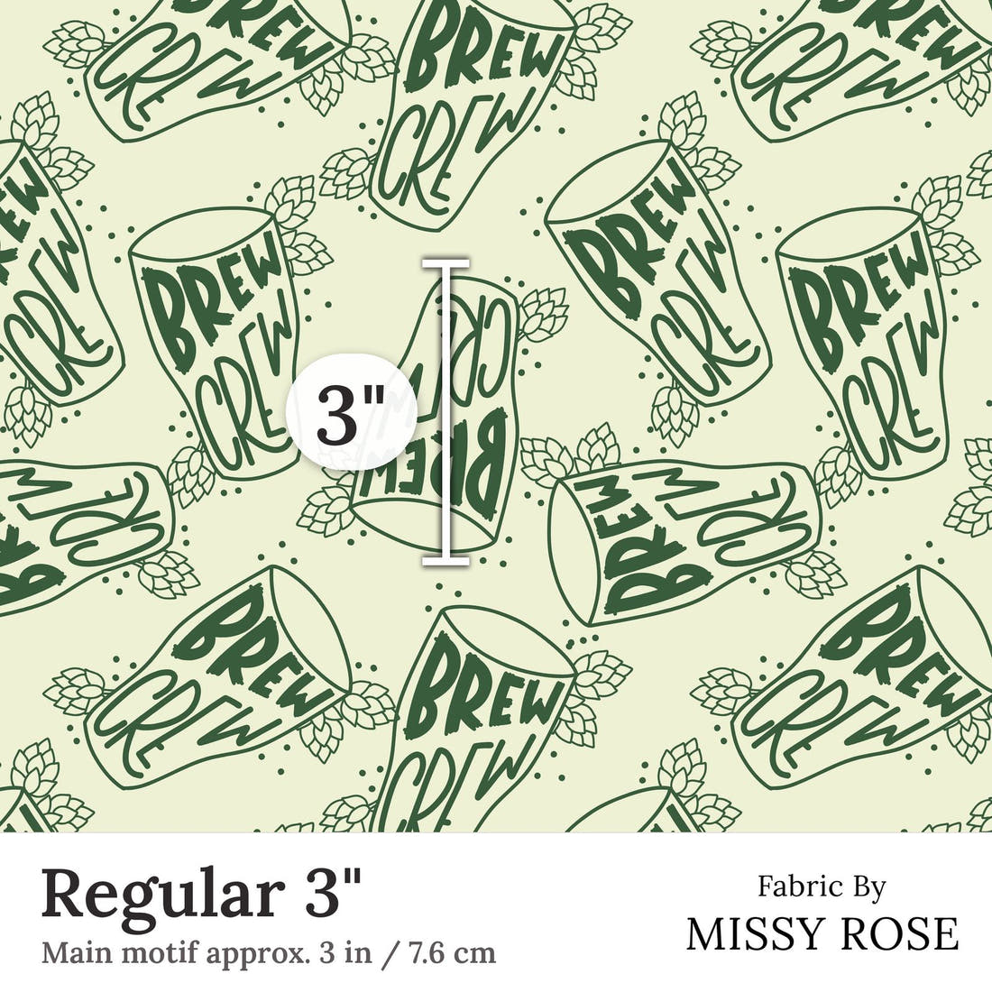 Design 14 Brew Crew Fabric Regular 3 inch print scale guide | Fabric by Missy Rose