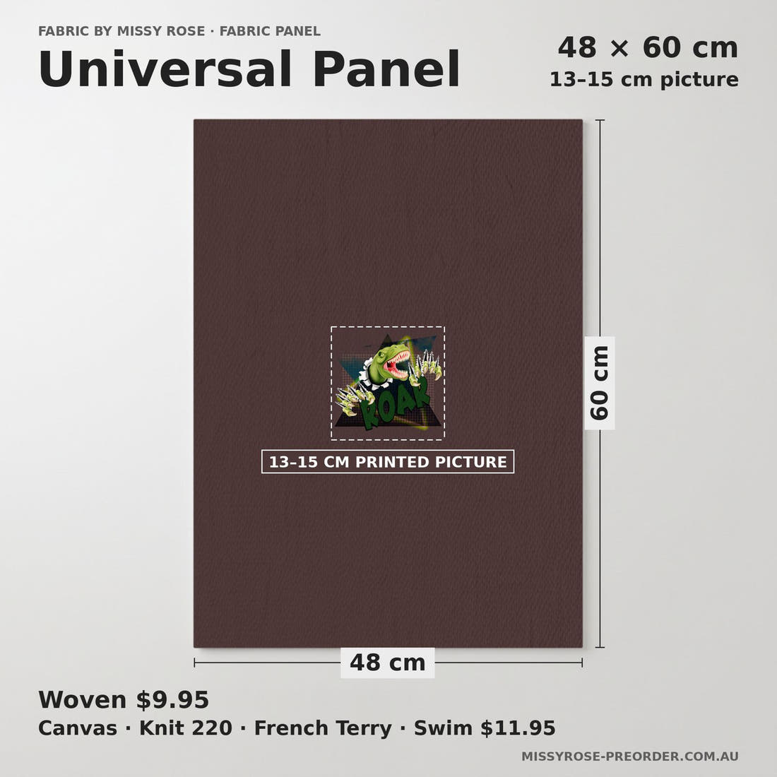 Design 140 Roar Panel universal panel sizing – 13–15 cm printed picture on 48 × 60 cm fabric | Fabric by Missy Rose