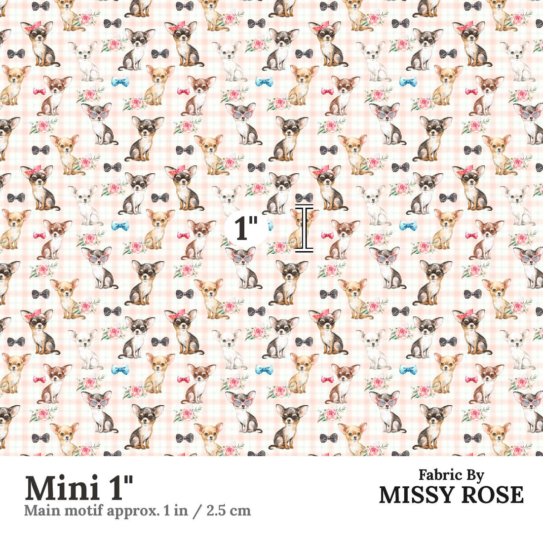 Design 158 Chihuahua Fabric Mini 1" - print scale | Fabric by Missy Rose
