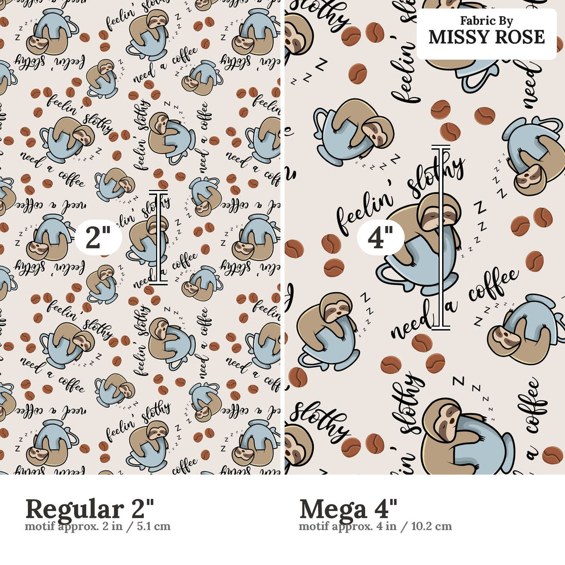 Design 161 Sloth Fabric size comparison - print scale | Fabric by Missy Rose