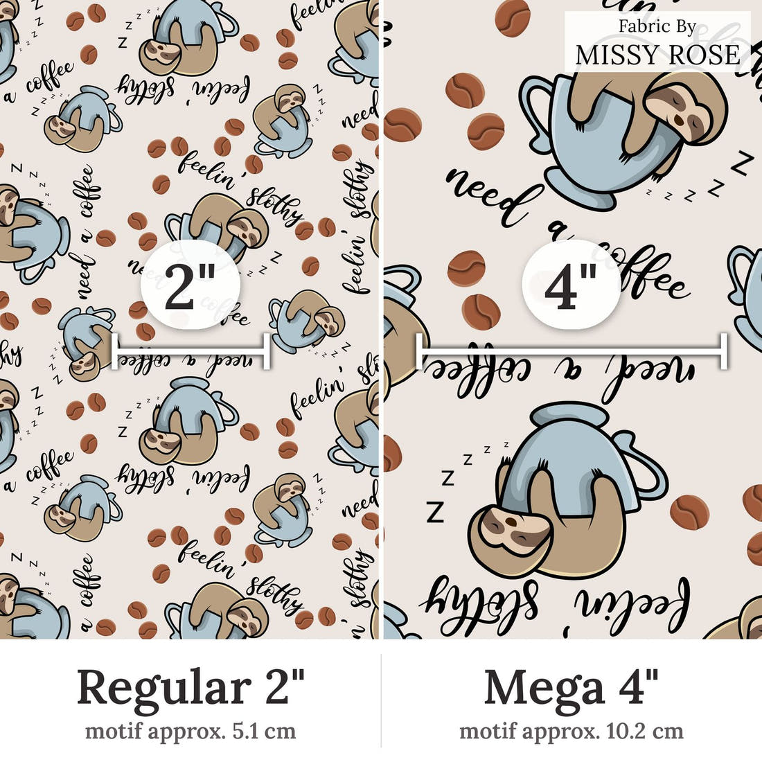 Design 161 Sloth Fabric Regular 2 inch vs Mega 4 inch print scale side by side | Fabric by Missy Rose