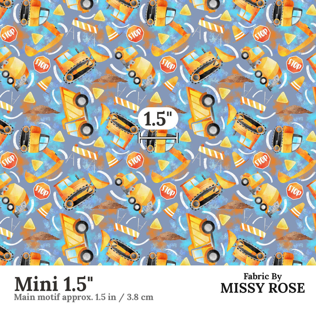 Design 162 Construction Fabric Mini 1.5" - print scale | Fabric by Missy Rose