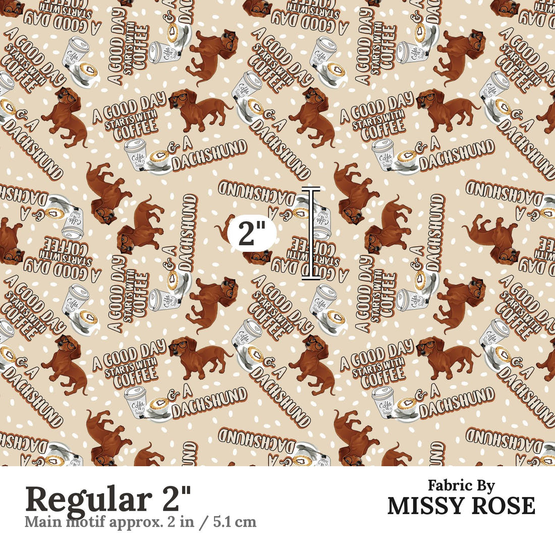 Design 171 Dachshund Fabric Regular 2" - print scale | Fabric by Missy Rose