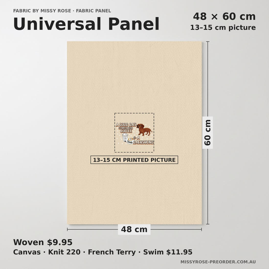 Design 171 Daschund Panel universal panel sizing – 13–15 cm printed picture on 48 × 60 cm fabric | Fabric by Missy Rose