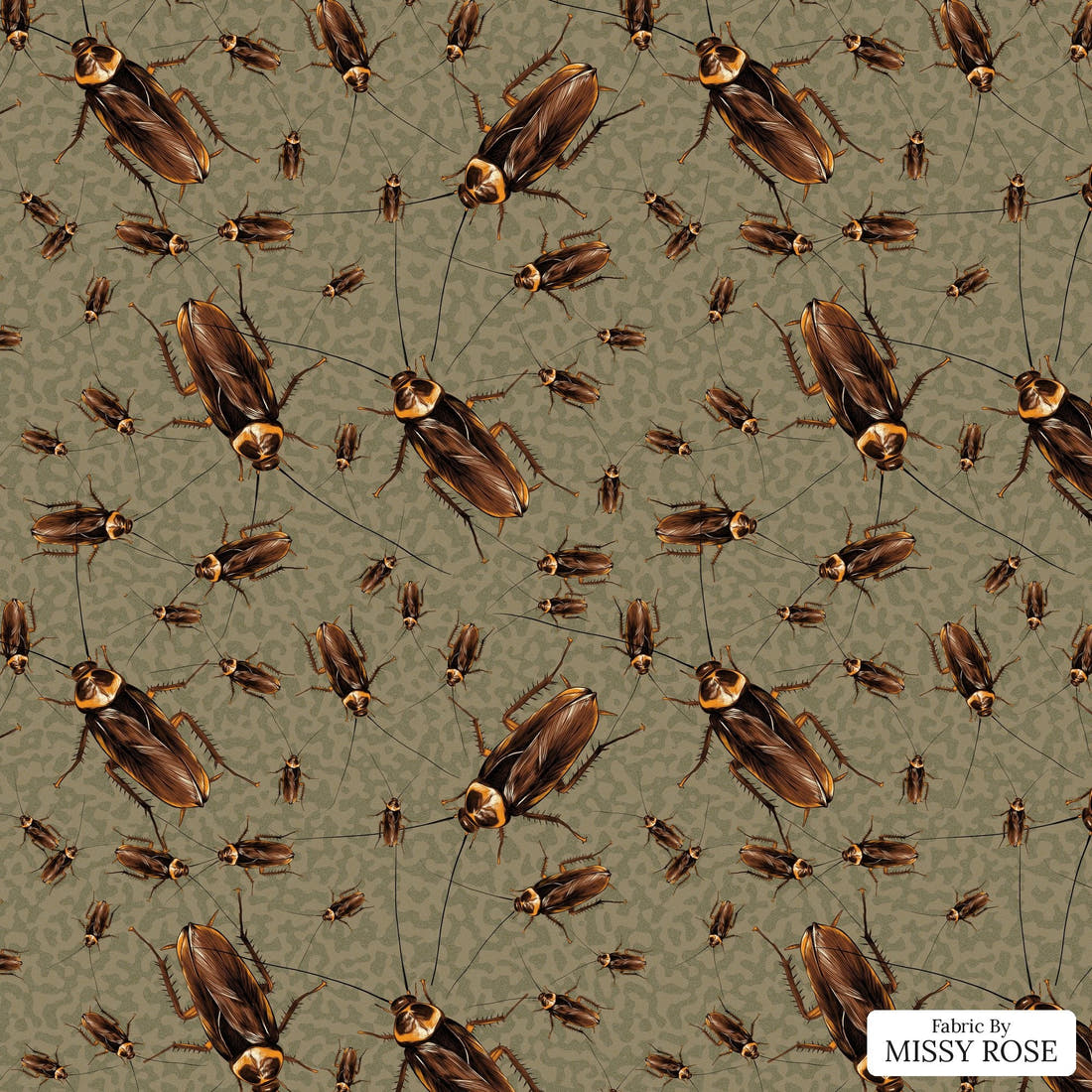 Design 174 Cockroach Fabric - flat view of the print, zoom in for detail | Fabric by Missy Rose