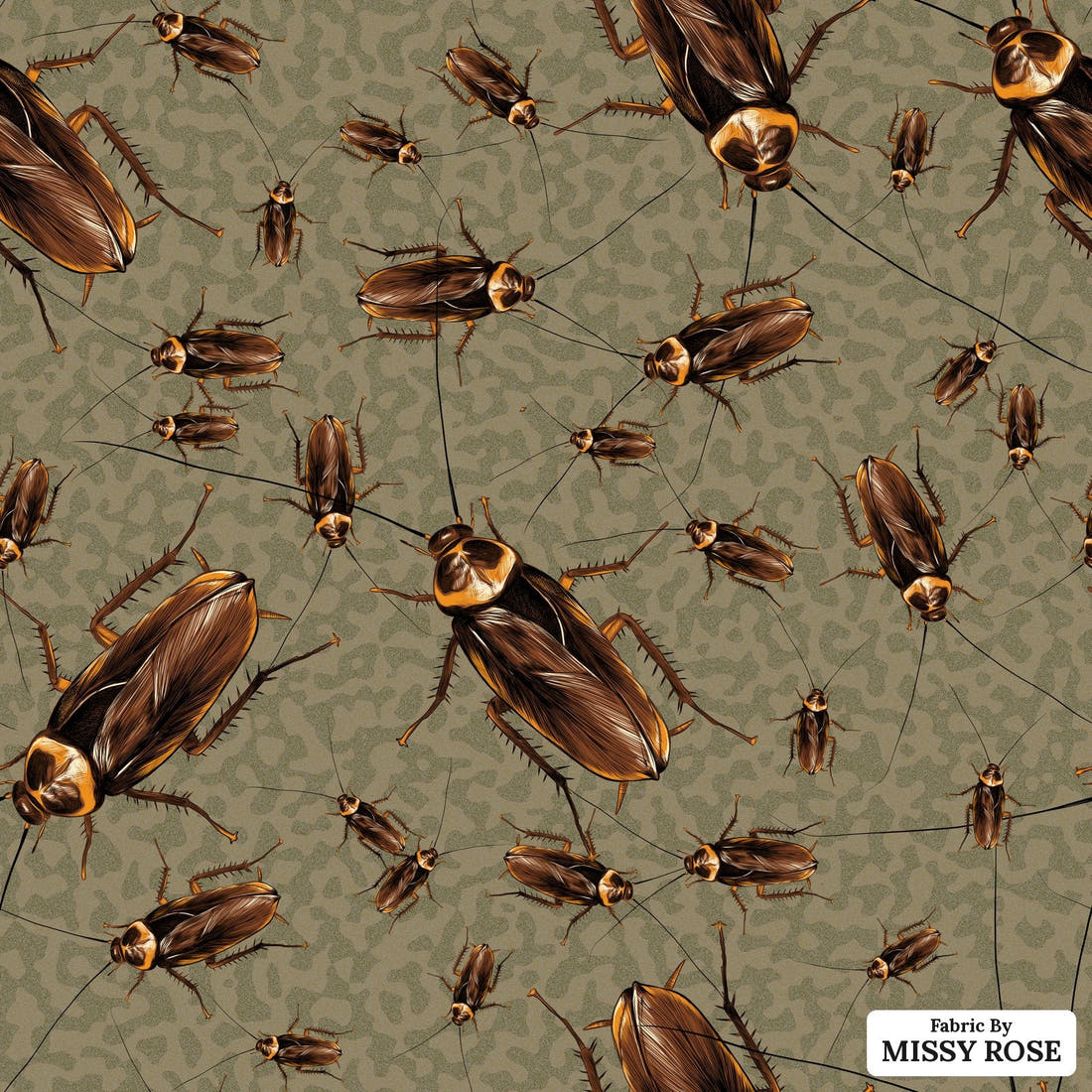 Design 174 Cockroach Fabric - flat view of the print, zoom in for detail | Fabric by Missy Rose