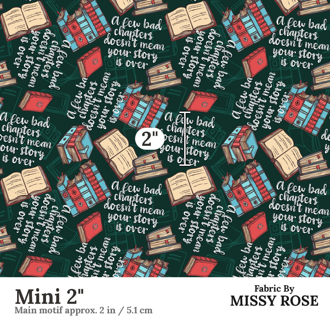 Design 184 Chapter Fabric Mini 2" - print scale | Fabric by Missy Rose