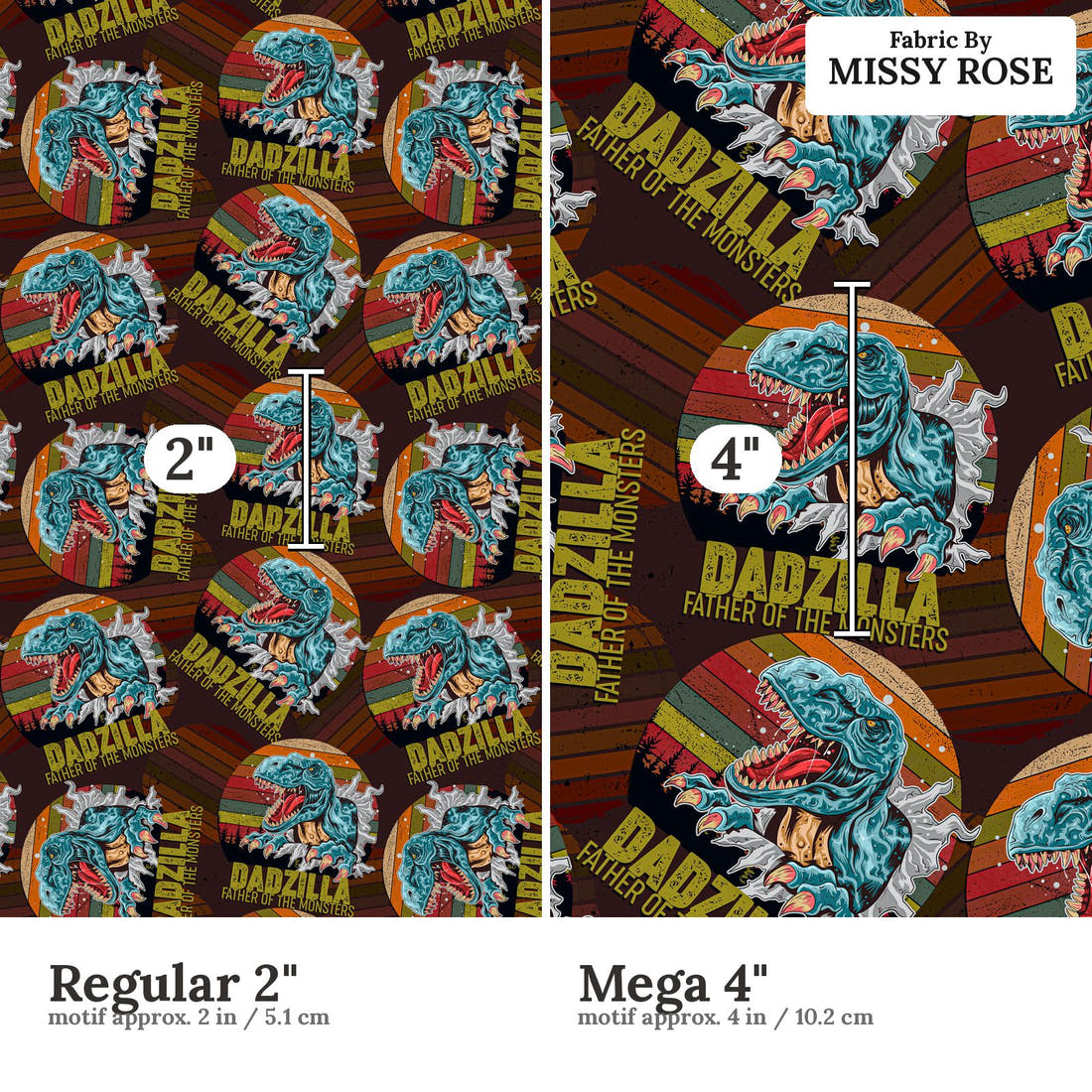 Design 195 Dadzilla Fabric size comparison - print scale | Fabric by Missy Rose