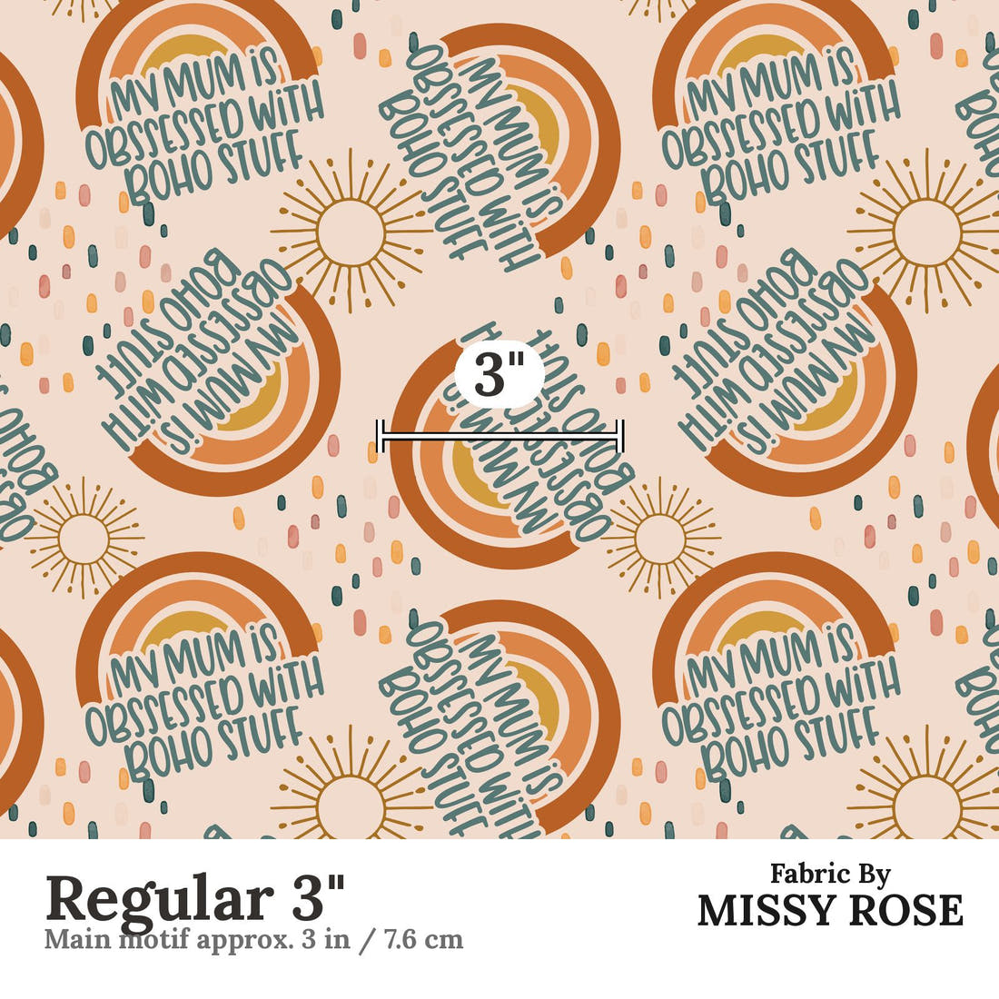 Design 2 Boho Mum Fabric Regular 3" - print scale | Fabric by Missy Rose