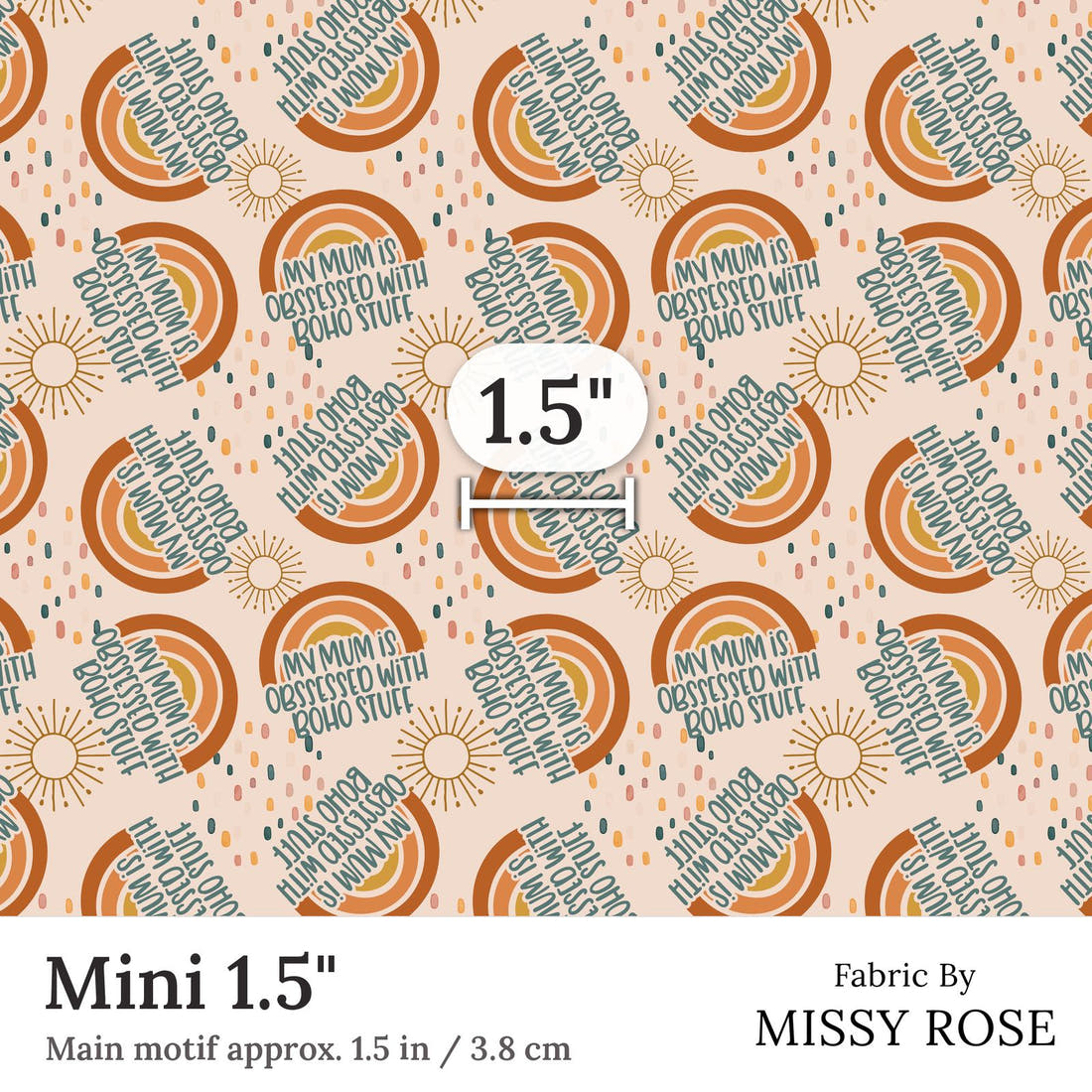 Design 2 Boho Mum Fabric Mini 1.5 inch print scale guide | Fabric by Missy Rose