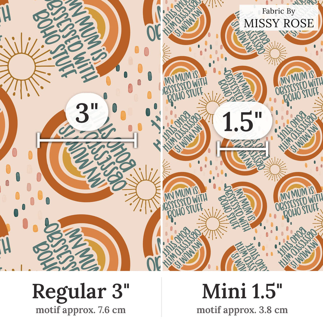 Design 2 Boho Mum Fabric Regular 3 inch vs Mini 1.5 inch print scale side by side | Fabric by Missy Rose