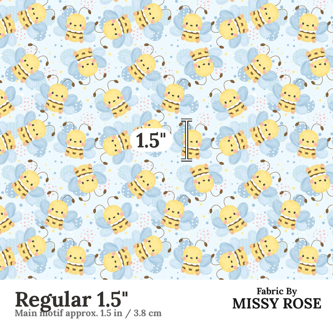 Design 220 Cute Bee Fabric Regular 1.5" - print scale | Fabric by Missy Rose