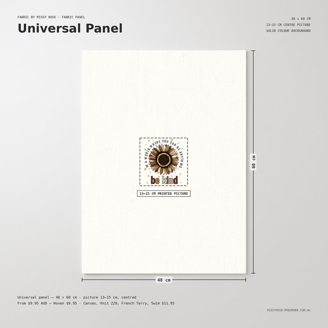 Design 23 Be Kind Panel universal panel sizing – 13–15 cm printed picture on 48 × 60 cm fabric | Fabric by Missy Rose