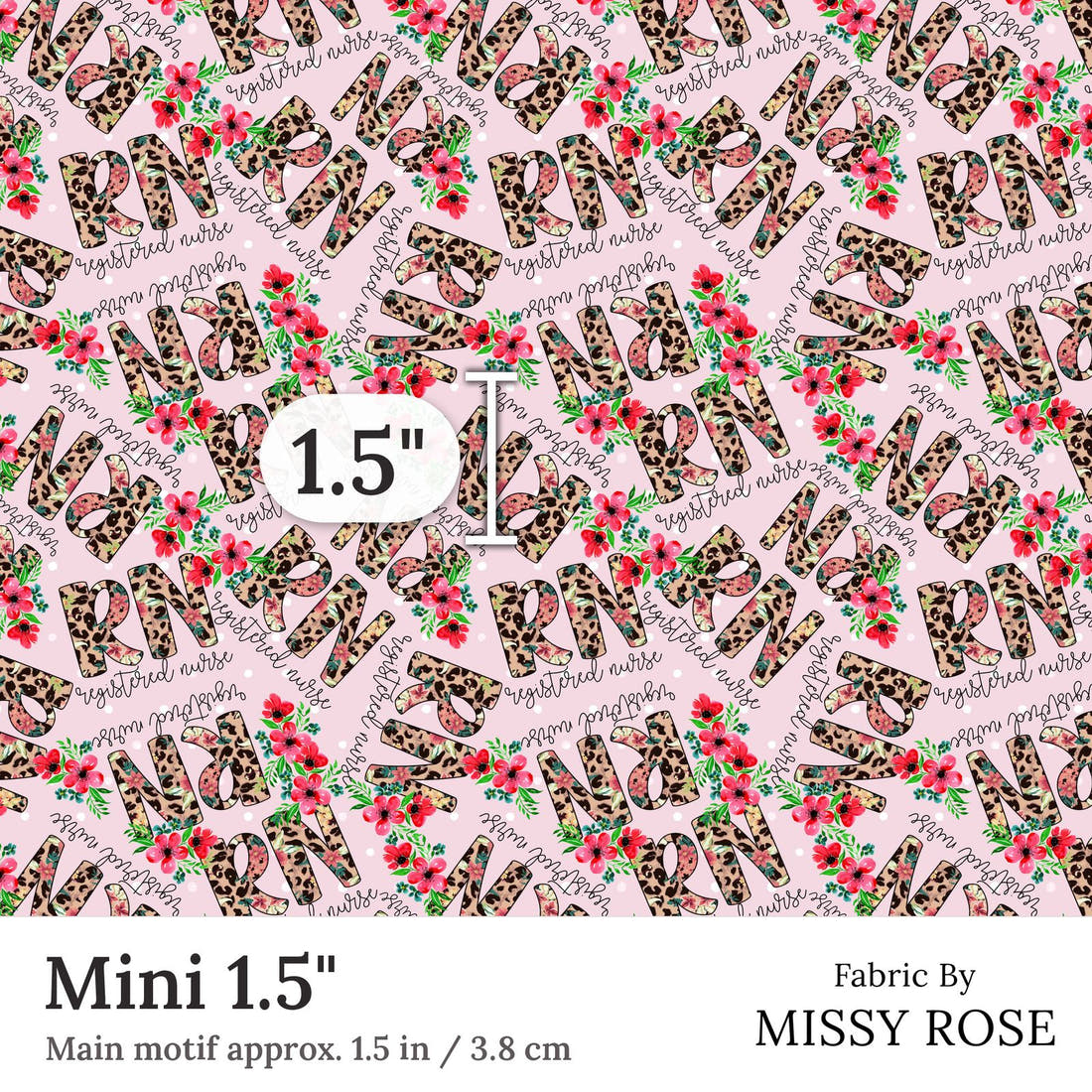 Design 234 Registered Nurse Fabric Mini 1.5 inch print scale guide | Fabric by Missy Rose