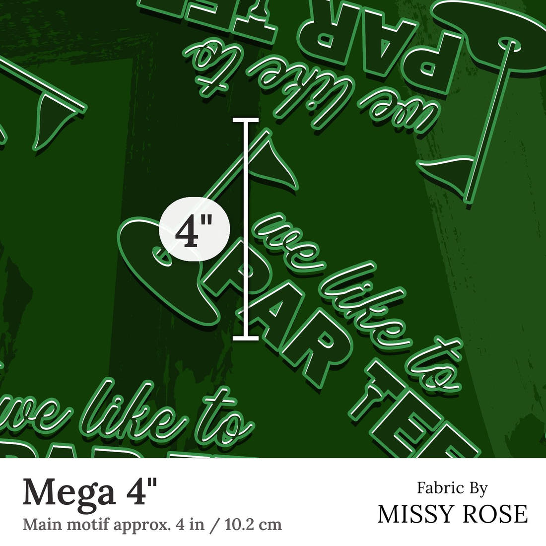 Design 238 Par Tee Fabric Mega 4 inch print scale guide | Fabric by Missy Rose