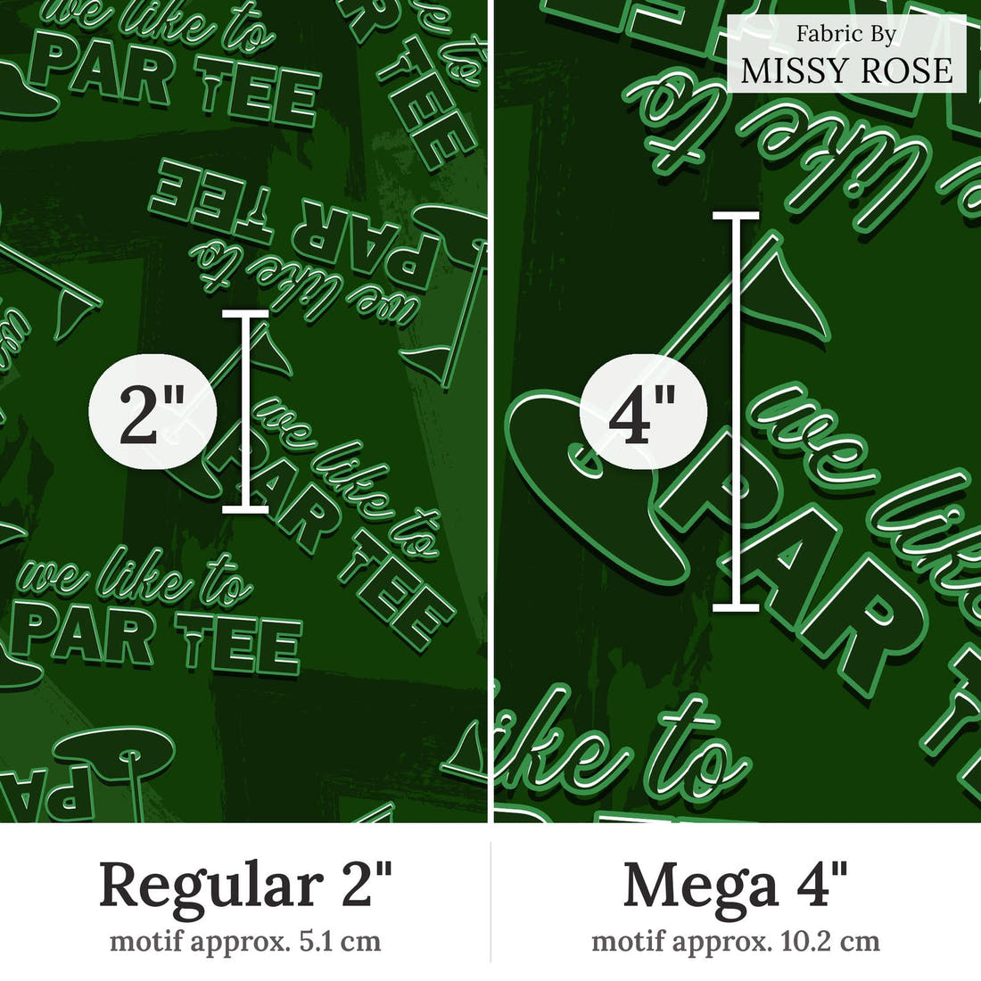 Design 238 Par Tee Fabric Regular 2 inch vs Mega 4 inch print scale side by side | Fabric by Missy Rose