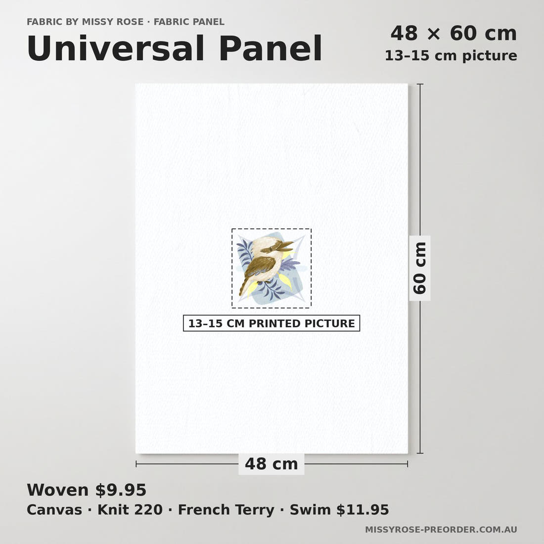 Design 261 Kookaburra Panel universal panel sizing – 13–15 cm printed picture on 48 × 60 cm fabric | Fabric by Missy Rose