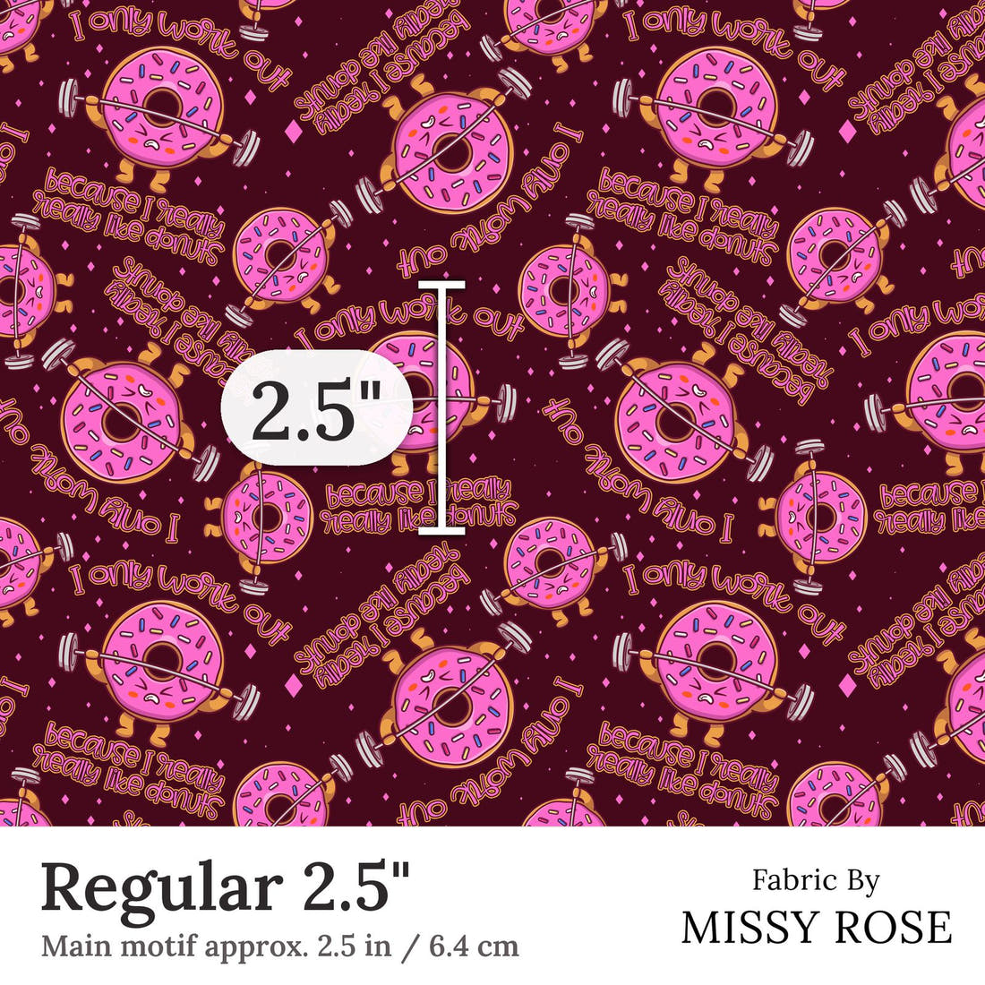 Design 268 Donut Fabric Regular 2.5 inch print scale guide | Fabric by Missy Rose