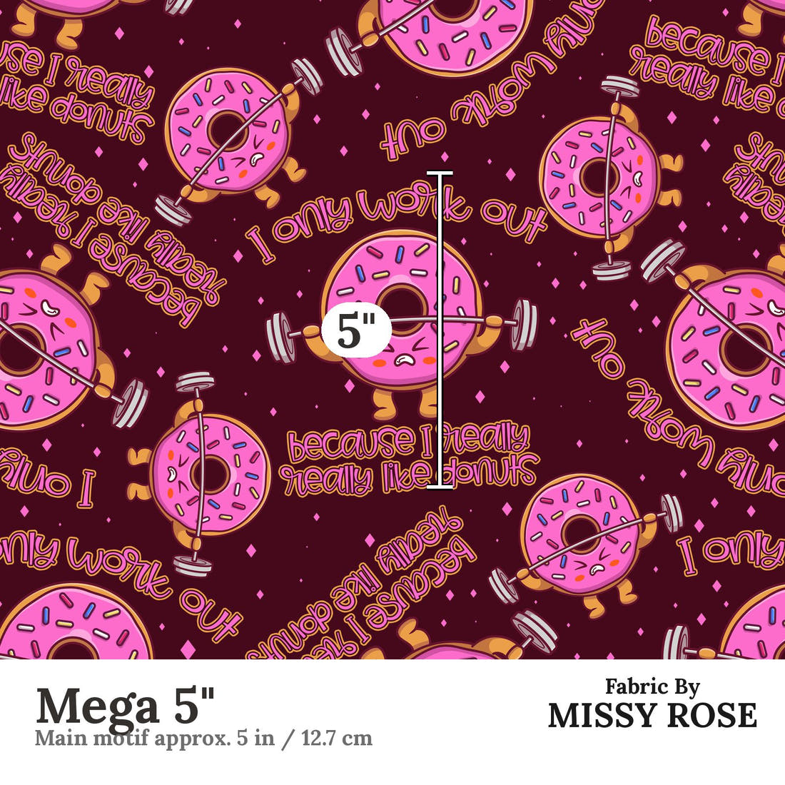 Design 268 Donut Fabric Mega 5" - print scale | Fabric by Missy Rose