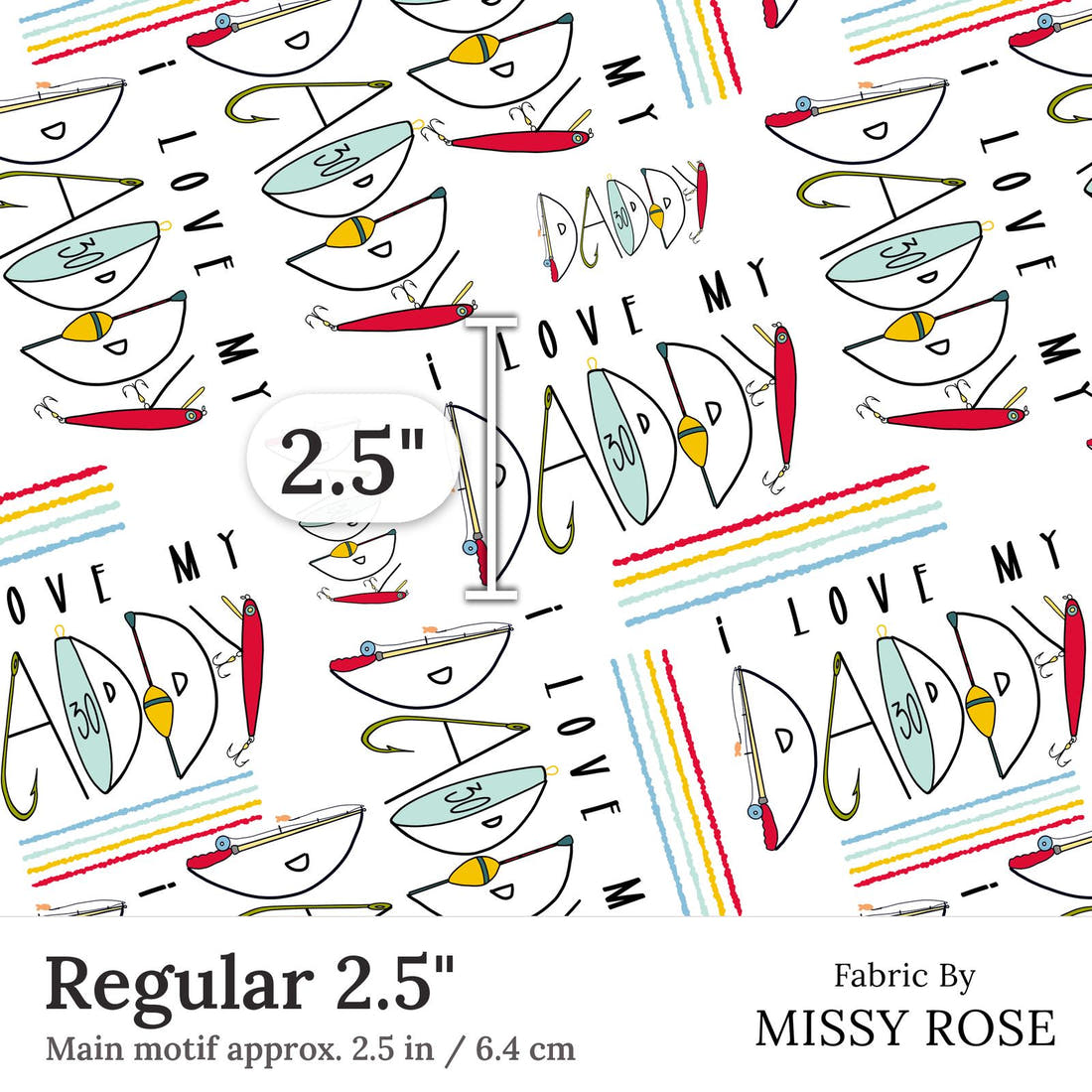 Design 302 Daddy Fabric Regular 2.5 inch print scale guide | Fabric by Missy Rose
