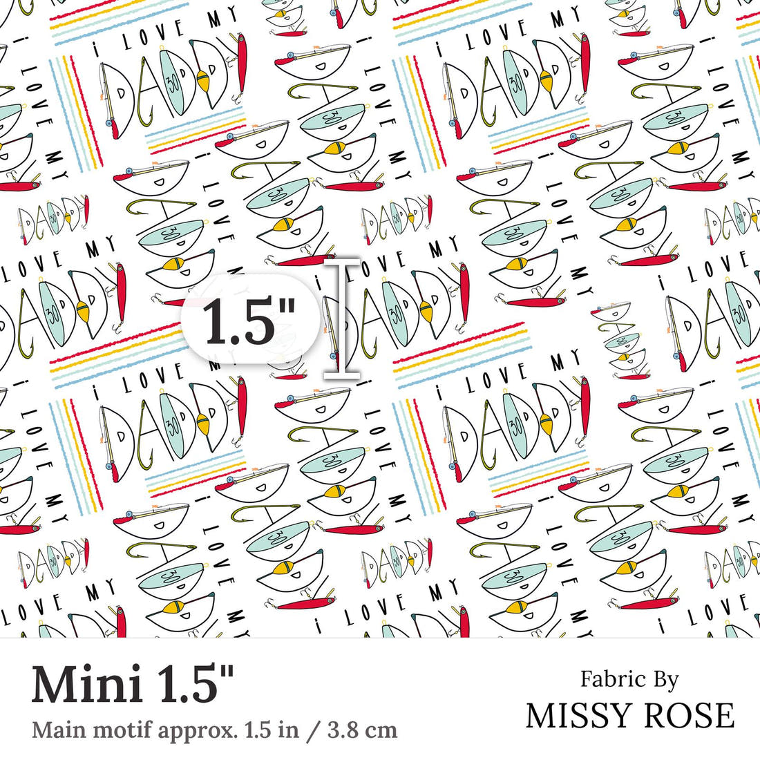 Design 302 Daddy Fabric Mini 1.5 inch print scale guide | Fabric by Missy Rose