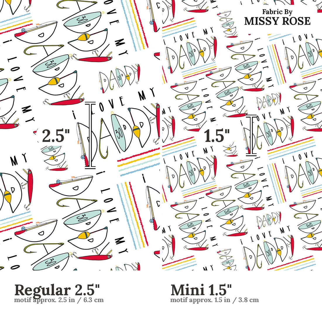 Design 302 Daddy Fabric size comparison - print scale | Fabric by Missy Rose