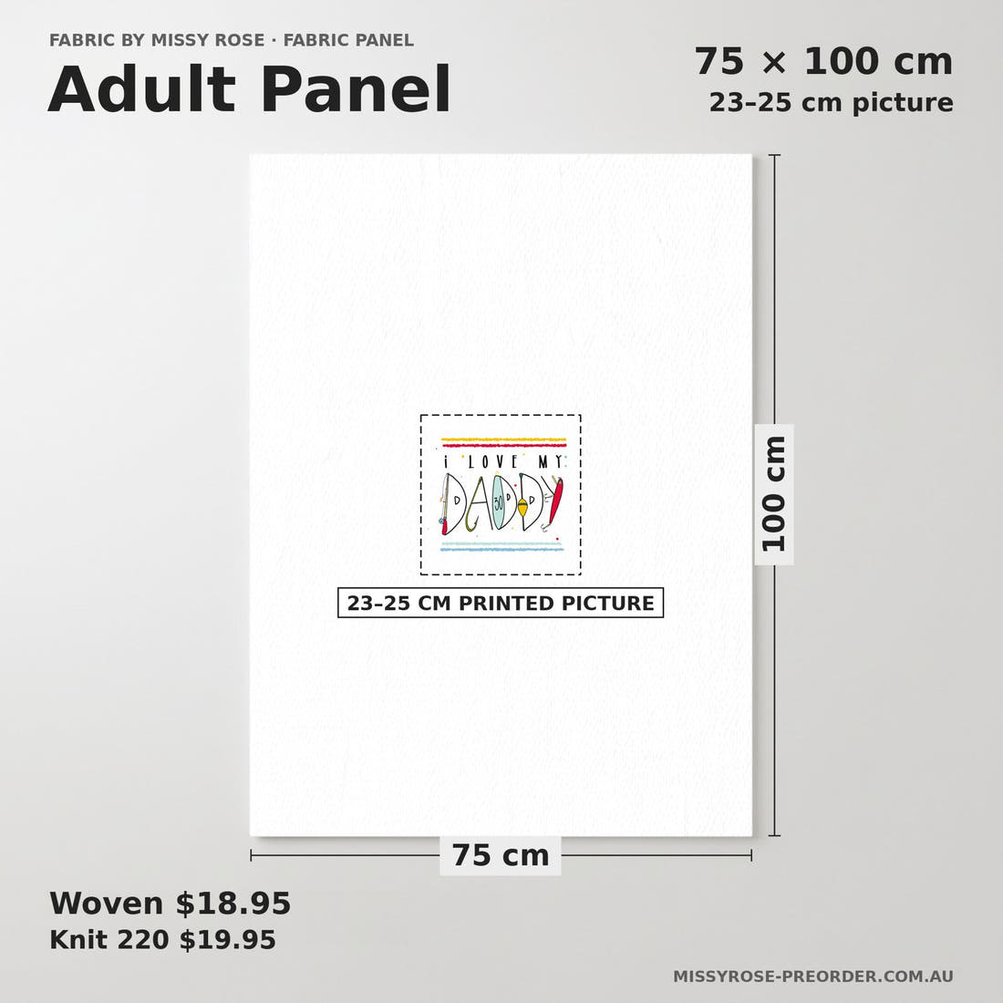 Design 302 Daddy Panel adult panel sizing – 23–25 cm printed picture on 75 × 100 cm fabric | Fabric by Missy Rose