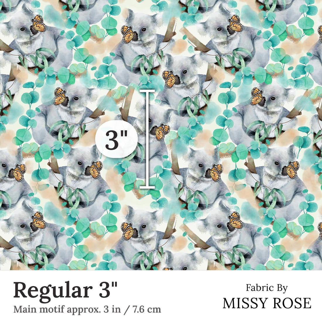 Design 323 Butterfly Koala Fabric Regular 3 inch print scale guide | Fabric by Missy Rose